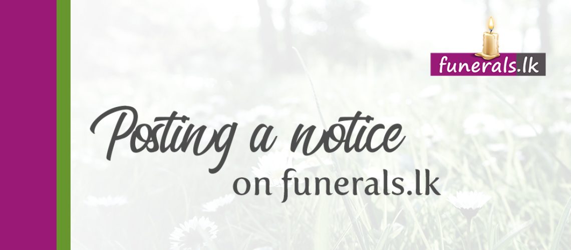 Posting a Death Notice on funerals.lk?